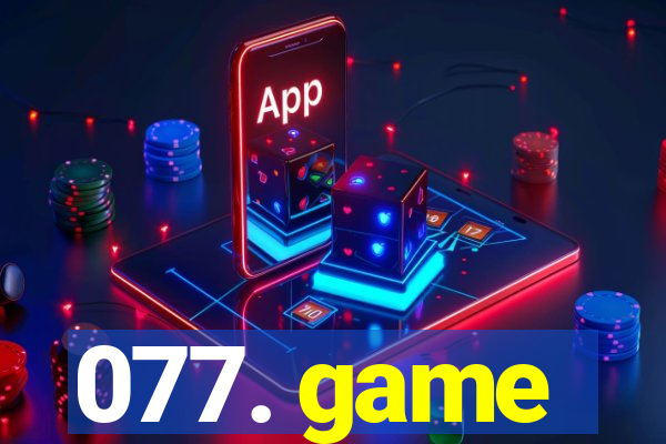 077. game